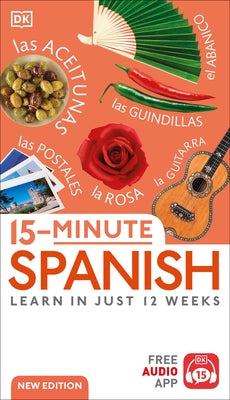 15-Minute Spanish: Learn in Just 12 Weeks - Paperback | Diverse Reads
