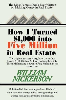 How I Turned $1,000 Into Five Million in Real Estate in My Spare Time - Paperback | Diverse Reads