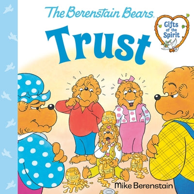 Trust (Berenstain Bears Gifts of the Spirit) - Paperback | Diverse Reads