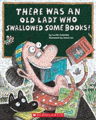 There Was an Old Lady Who Swallowed Some Books! - Paperback | Diverse Reads