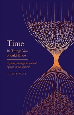 Time: 10 Things You Should Know - Hardcover | Diverse Reads