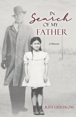 In Search Of My Father: A Memoir - Paperback | Diverse Reads