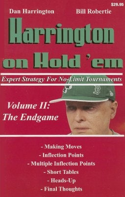 Harrington on Hold 'em: Expert Strategy for No-Limit Tournaments; Volume II: the Endgame - Paperback | Diverse Reads