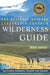 The National Outdoor Leadership School's Wilderness Guide: The Classic Handbook, Revised and Updated - Paperback | Diverse Reads