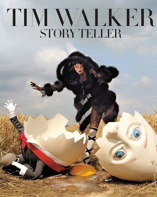 Tim Walker: Story Teller - Paperback | Diverse Reads