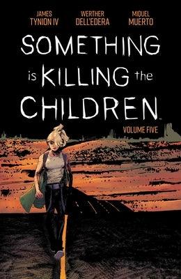 Something Is Killing the Children Vol. 5 - Paperback | Diverse Reads