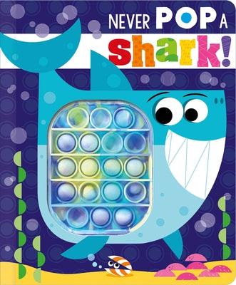 Never Pop a Shark! - Board Book | Diverse Reads
