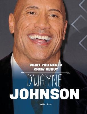 What You Never Knew about Dwayne Johnson - Hardcover |  Diverse Reads