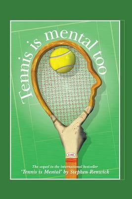 Tennis Is Mental Too - Paperback | Diverse Reads