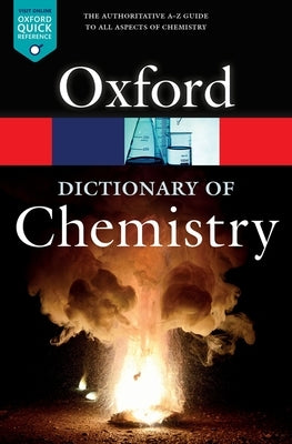 A Dictionary of Chemistry - Paperback | Diverse Reads