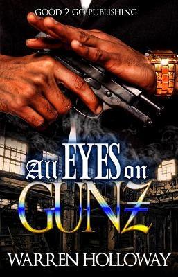All Eyes on Gunz - Paperback |  Diverse Reads