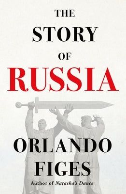 The Story of Russia - Paperback | Diverse Reads