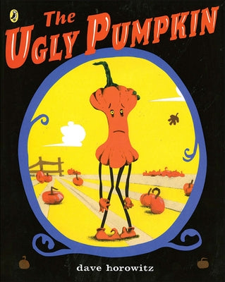 Ugly Pumpkin - Hardcover | Diverse Reads