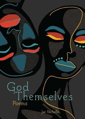 God Themselves - Paperback | Diverse Reads