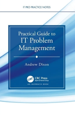 Practical Guide to IT Problem Management - Paperback | Diverse Reads