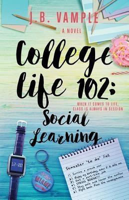 College Life 102: Social Learning - Paperback |  Diverse Reads