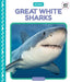 Great White Sharks - Library Binding | Diverse Reads