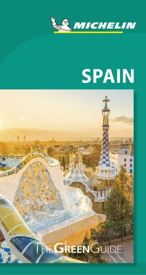 Michelin Green Guide Spain: (Travel Guide) - Paperback | Diverse Reads