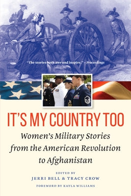 It's My Country Too: Women's Military Stories from the American Revolution to Afghanistan - Paperback | Diverse Reads