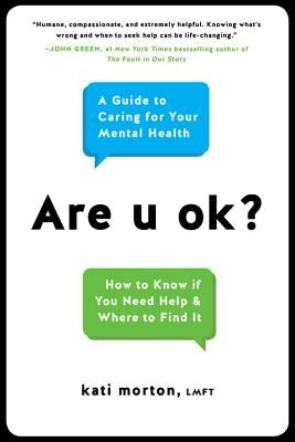 Are U Ok?: A Guide to Caring for Your Mental Health - Hardcover | Diverse Reads