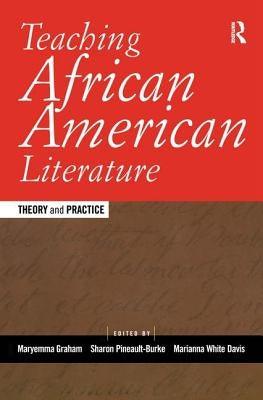 Teaching African American Literature: Theory and Practice - Hardcover |  Diverse Reads