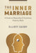 The Inner Marriage: A Guide to Masculine and Feminine Polarity Work - Paperback | Diverse Reads