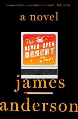 The Never-Open Desert Diner: A Novel - Paperback | Diverse Reads