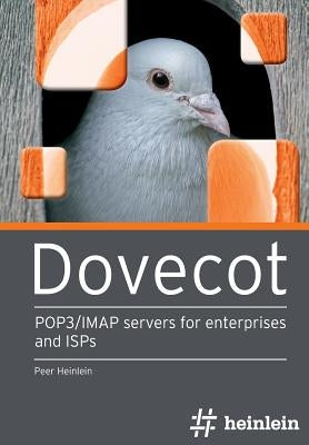 Dovecot: POP3/IMAP servers for enterprises and ISPs - Paperback | Diverse Reads