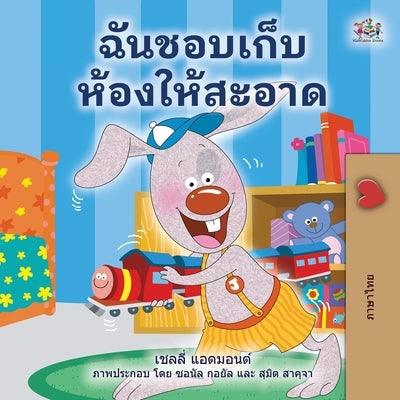 I Love to Keep My Room Clean (Thai Book for Kids) - Paperback | Diverse Reads