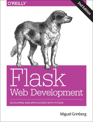 Flask Web Development: Developing Web Applications with Python - Paperback | Diverse Reads