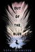 Out of the Blue - Paperback | Diverse Reads