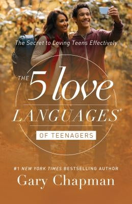 The 5 Love Languages of Teenagers: The Secret to Loving Teens Effectively - Paperback | Diverse Reads