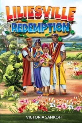 Liliesville Redemption - Paperback | Diverse Reads