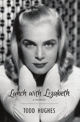 Lunch with Lizabeth - Paperback | Diverse Reads
