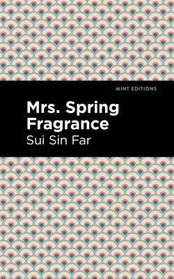Mrs. Spring Fragrance - Hardcover | Diverse Reads