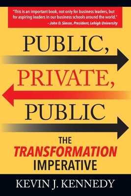 Public - Private - Public: The Transformation Imperative - Paperback | Diverse Reads