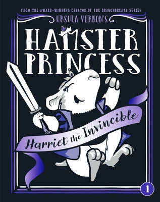 Harriet the Invincible (Hamster Princess Series #1) - Paperback | Diverse Reads