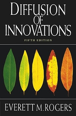 Diffusion of Innovations, 5th Edition / Edition 5 - Paperback | Diverse Reads