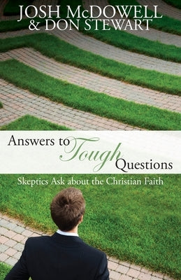 Answers to Tough Questions: Skeptics ask about the Christian faith - Paperback | Diverse Reads