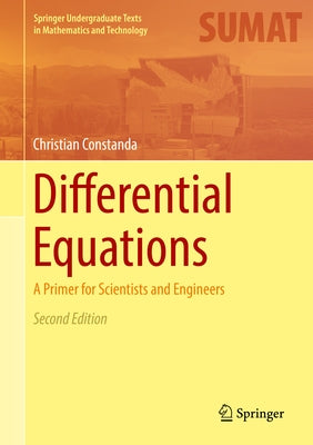Differential Equations: A Primer for Scientists and Engineers / Edition 2 - Hardcover | Diverse Reads