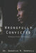 Wrongfully Convicted: Walking In Truth & Freedom - Paperback | Diverse Reads