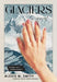 Glaciers - Paperback | Diverse Reads