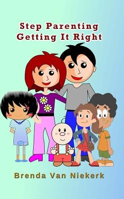 Step Parenting Getting It Right - Paperback | Diverse Reads