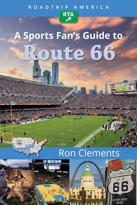 RoadTrip America A Sports Fan's Guide to Route 66 - Paperback | Diverse Reads