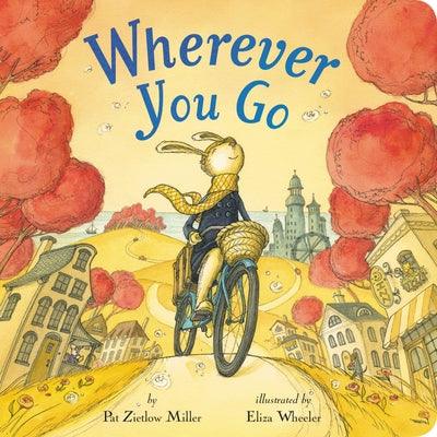 Wherever You Go - Board Book | Diverse Reads