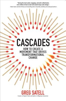 Cascades: How to Create a Movement that Drives Transformational Change - Hardcover | Diverse Reads