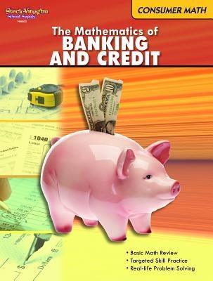 The Mathematics of Banking & Credit: Consumer Math Reproducible - Paperback | Diverse Reads