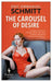 The Carousel of Desire - Paperback