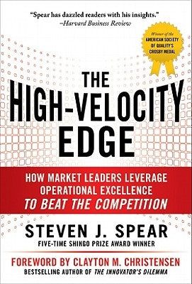 The High-Velocity Edge: How Market Leaders Leverage Operational Excellence to Beat the Competition - Hardcover | Diverse Reads