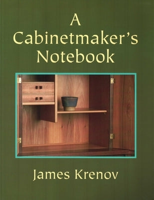 A Cabinetmaker's Notebook - Paperback | Diverse Reads